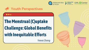The Menstrual (C)uptake Challenge: Global Benefits with Inequitable Efforts